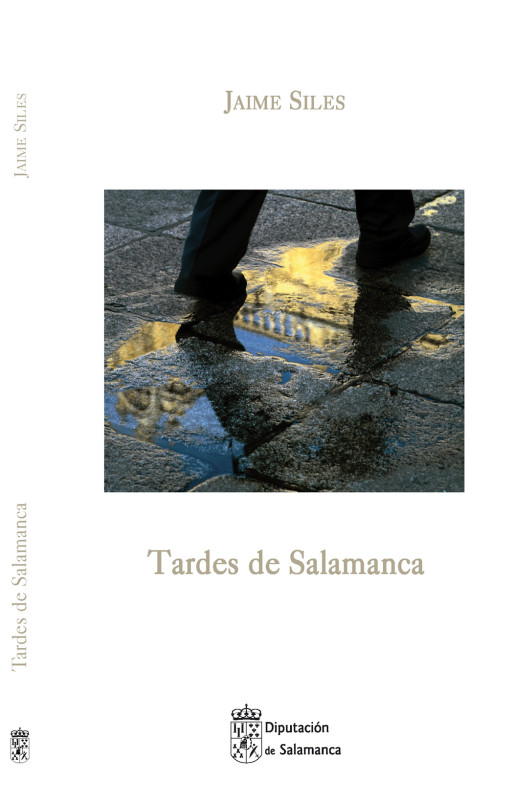 Cubierta del libro de Jaime Siles, Tardes de Salamanca (Salamanca, 2014)