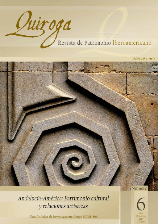 Quiroga. Revista de Patrimonio Iberoamericano, Granada, núm. 6, 2014